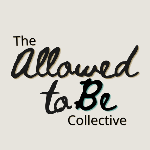 Allowed To Be Collective